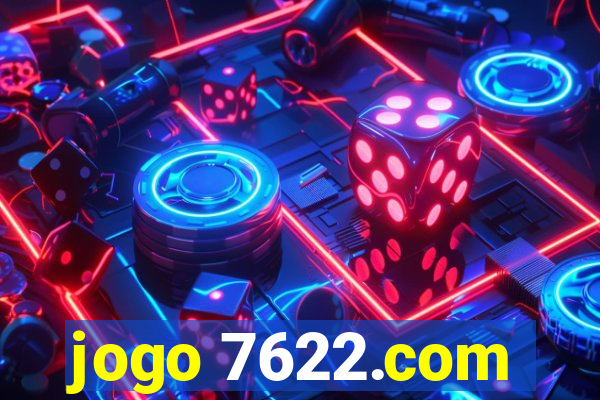 jogo 7622.com